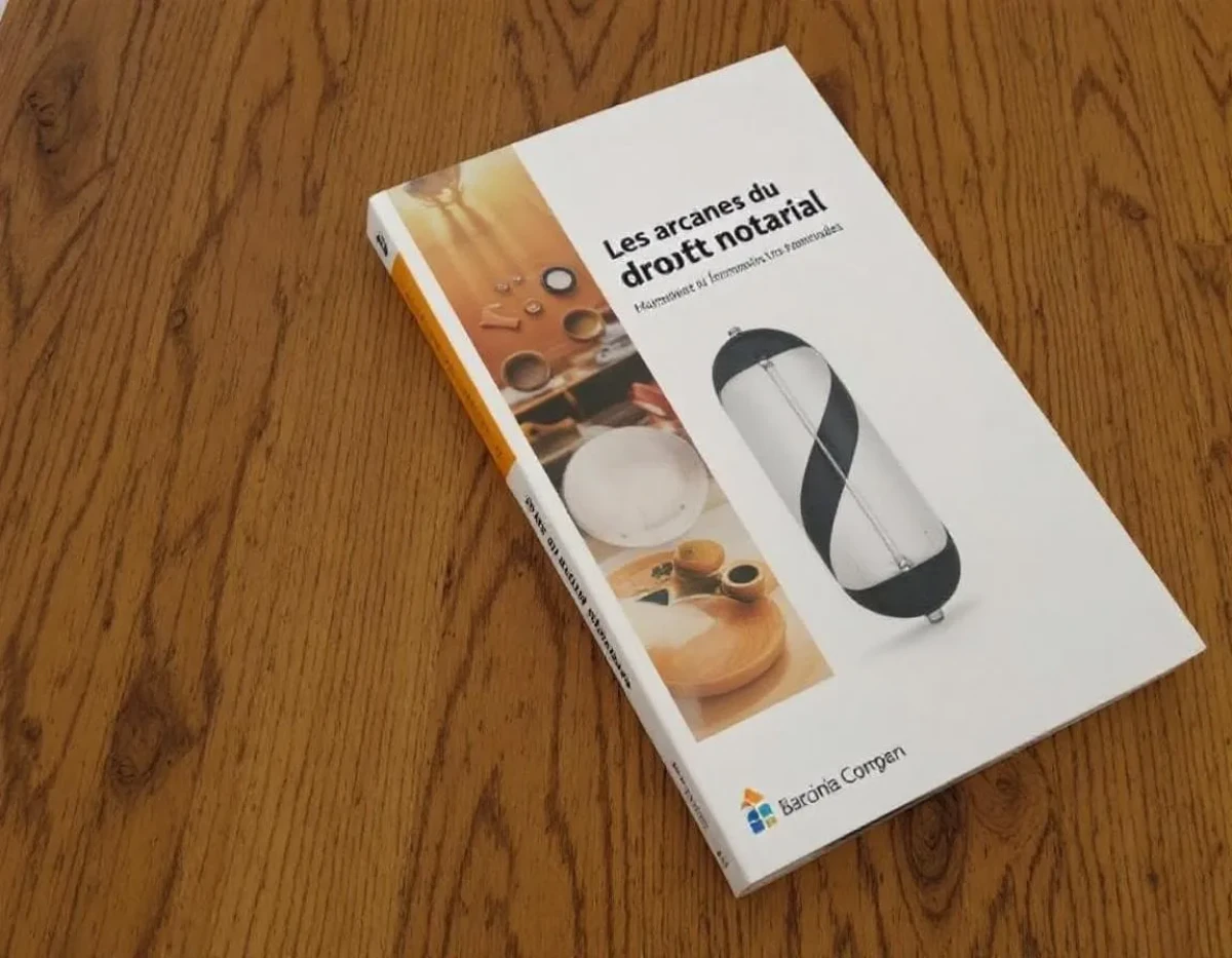 Les arcanes du droit notarial : maîtriser l'essentiel des formalités juridiques patrimoniales
